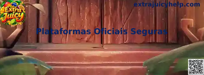 Plataformas Oficiais Seguras