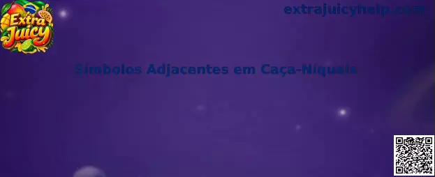Símbolos Adjacentes em Caça-Níqueis