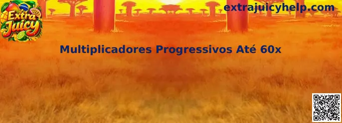 Multiplicadores Progressivos Extra Juicy